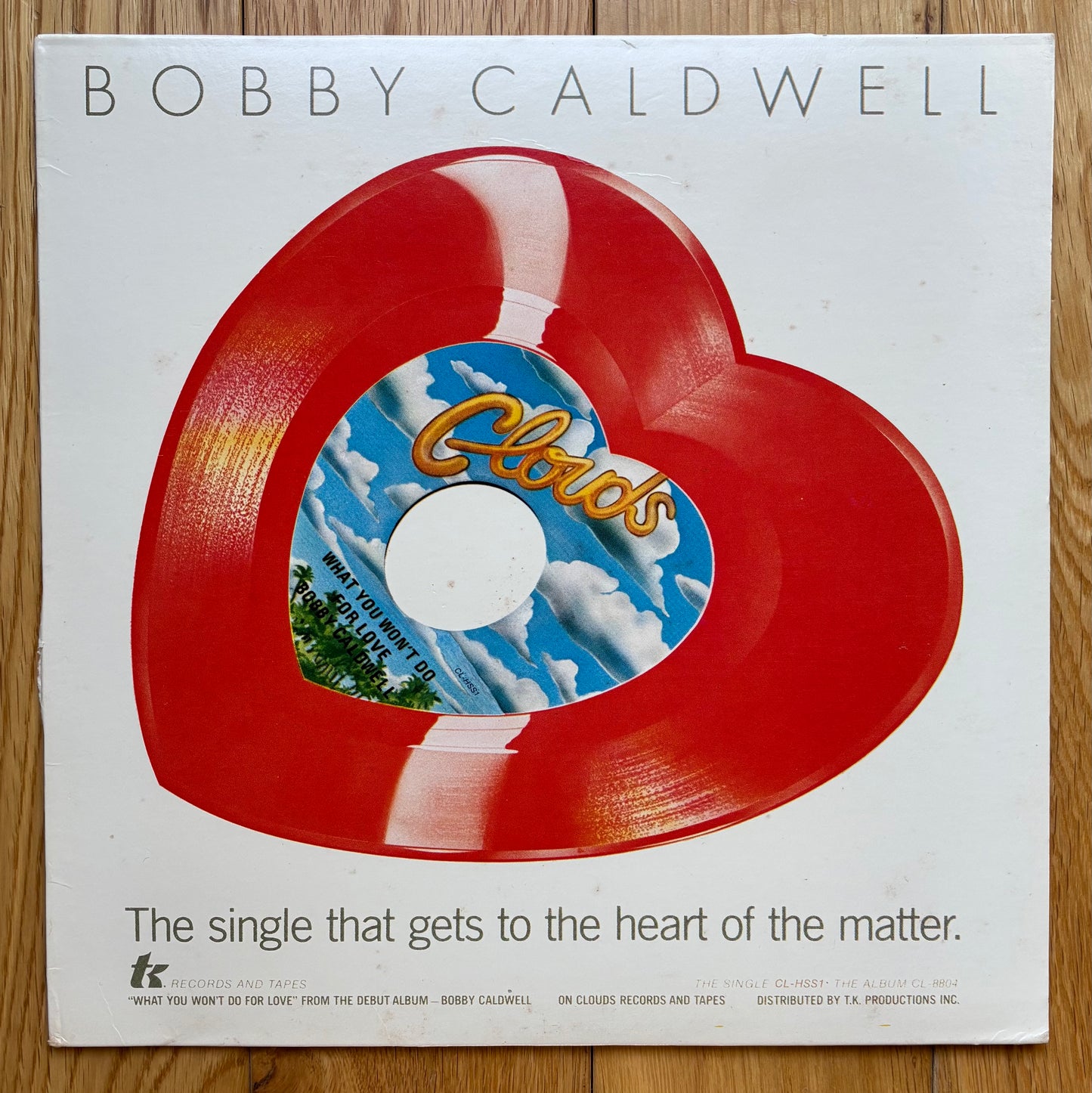 Bobby Caldwell “What You Won’t Do For Love” c/w Love Won’t Wait” (1979)