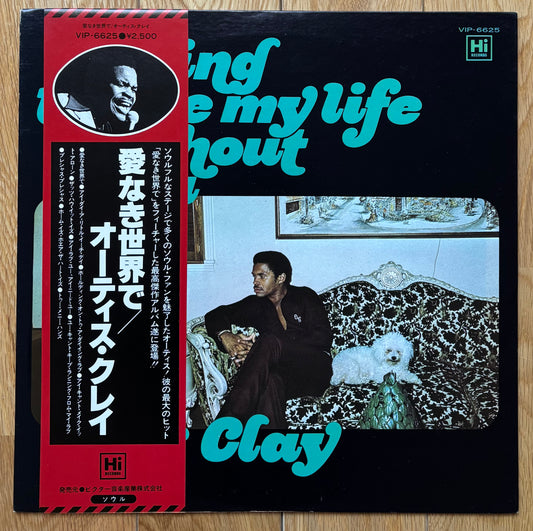 Otis Clay “Trying To Live My Life Without You” (1979) - Japanese reissue