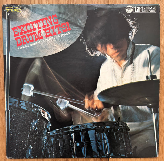 Takeshi Inomata Quintet + 5 Brass “Exciting Drum Hits! (1969)