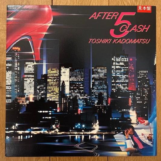 Toshiki Kadomatsu “After 5 Clash” (1984) First Press