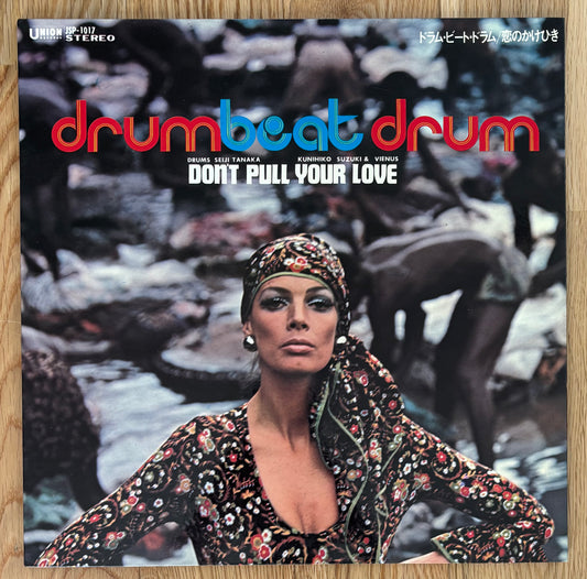 Kunihiko Suzuki And Vienus "Drum Beat Drum ~ Don’t Pull Your Love" (19??)