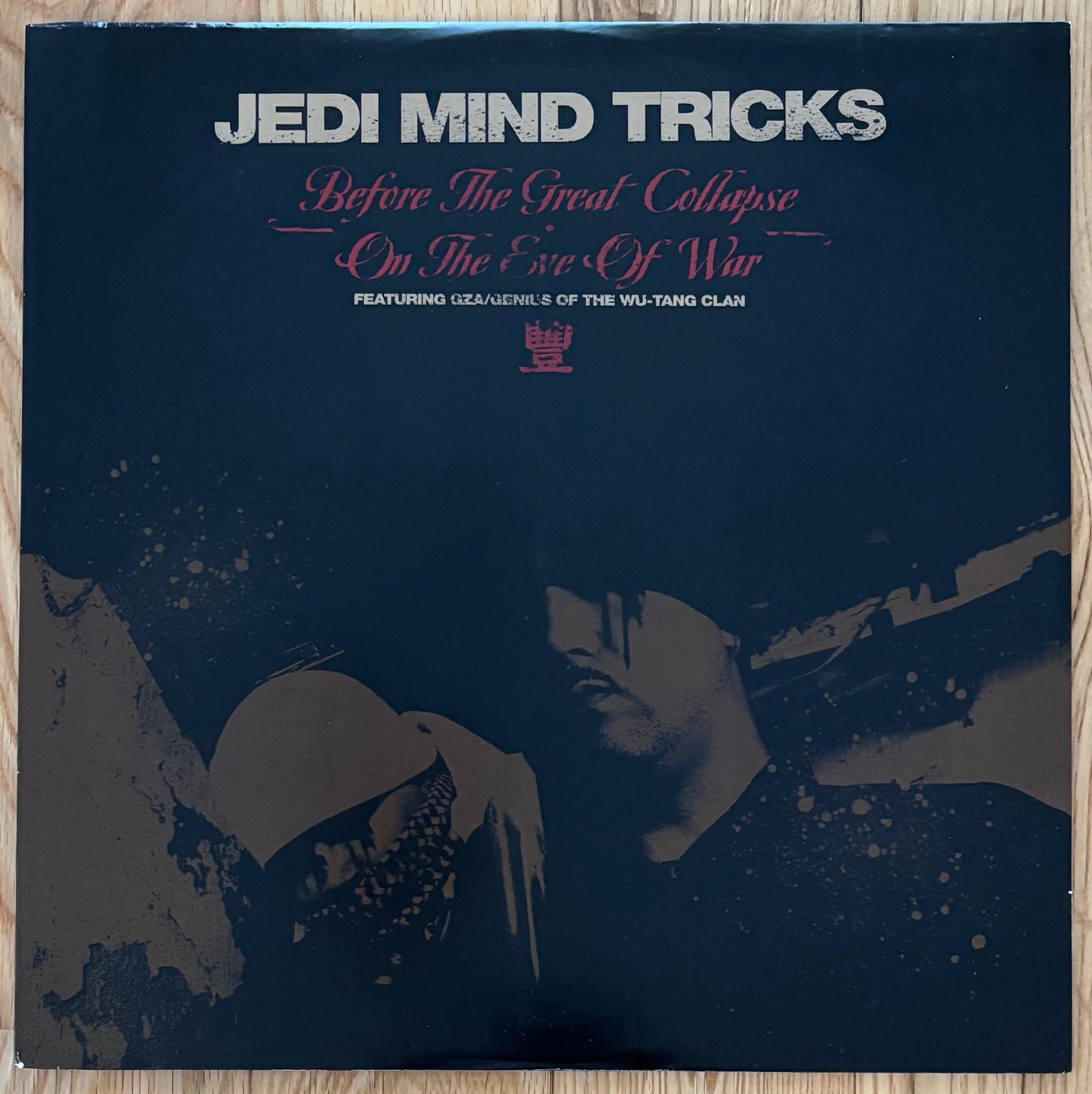 Jedi Mind Tricks – Before The Great Collapse / On The Eve Of War (2004)