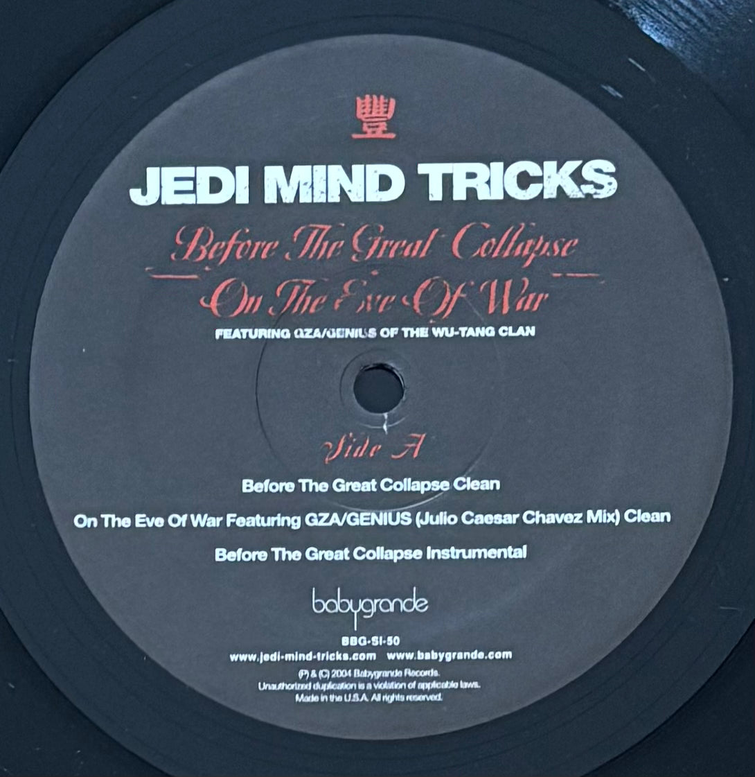 Jedi Mind Tricks – Before The Great Collapse / On The Eve Of War (2004)
