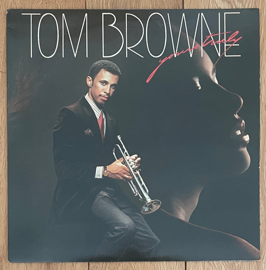 Tom Browne “Yours Truly” (1981)