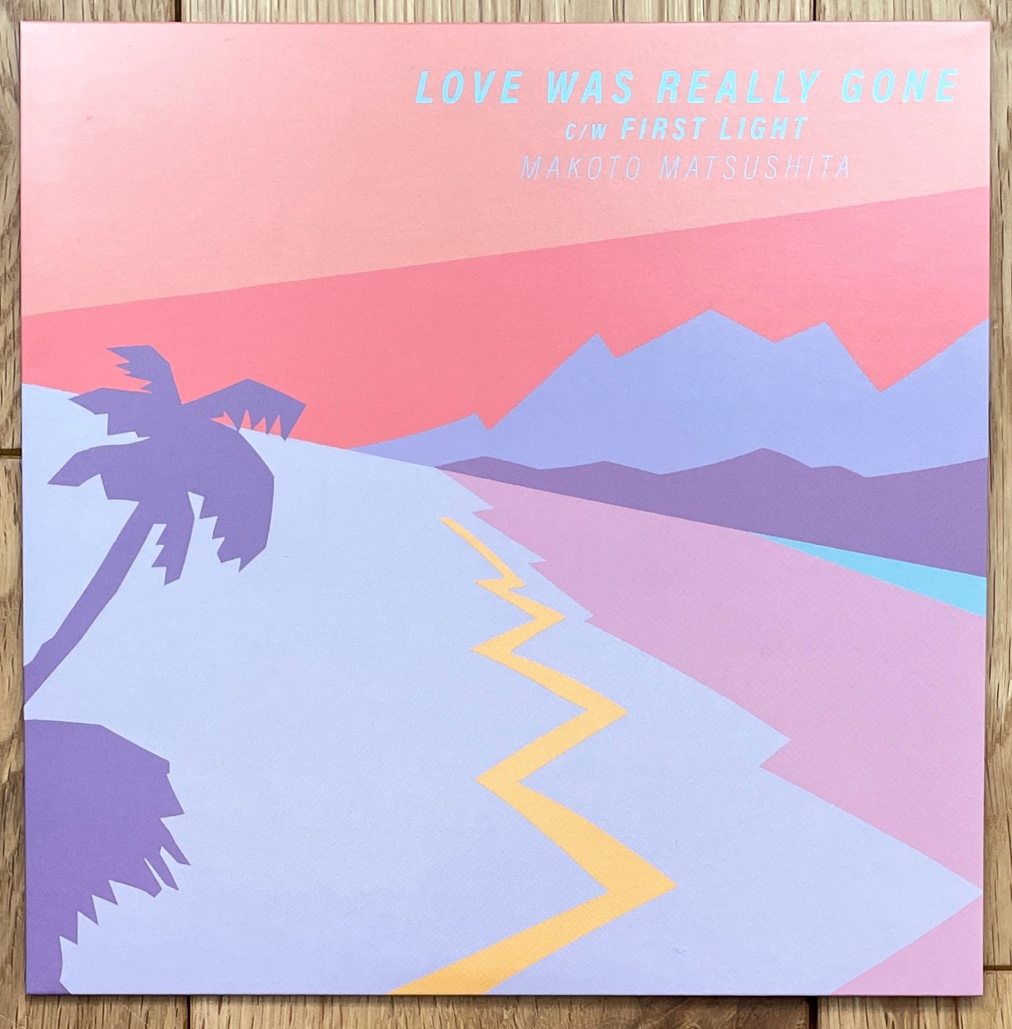 Makoto Matsushita “Love Was Really Gone” c/w “First Light” 45 (2022)