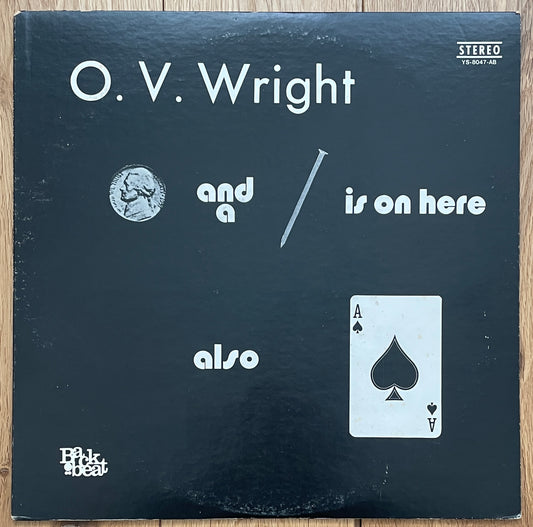 O.V. Wright "A Nickel & A Nail & The Ace Of Spades" (1978)